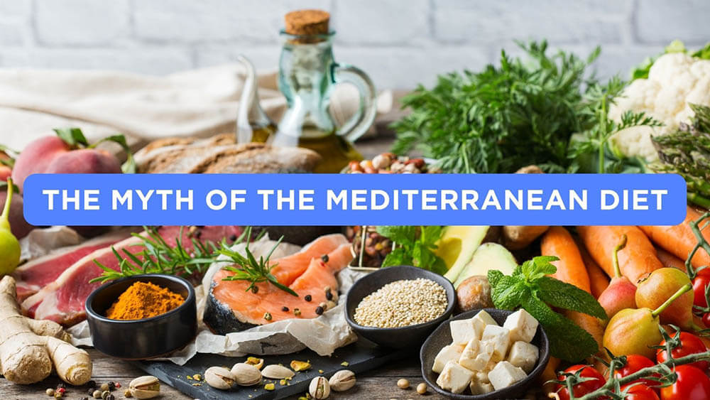 The Myth of the Mediterranean Diet