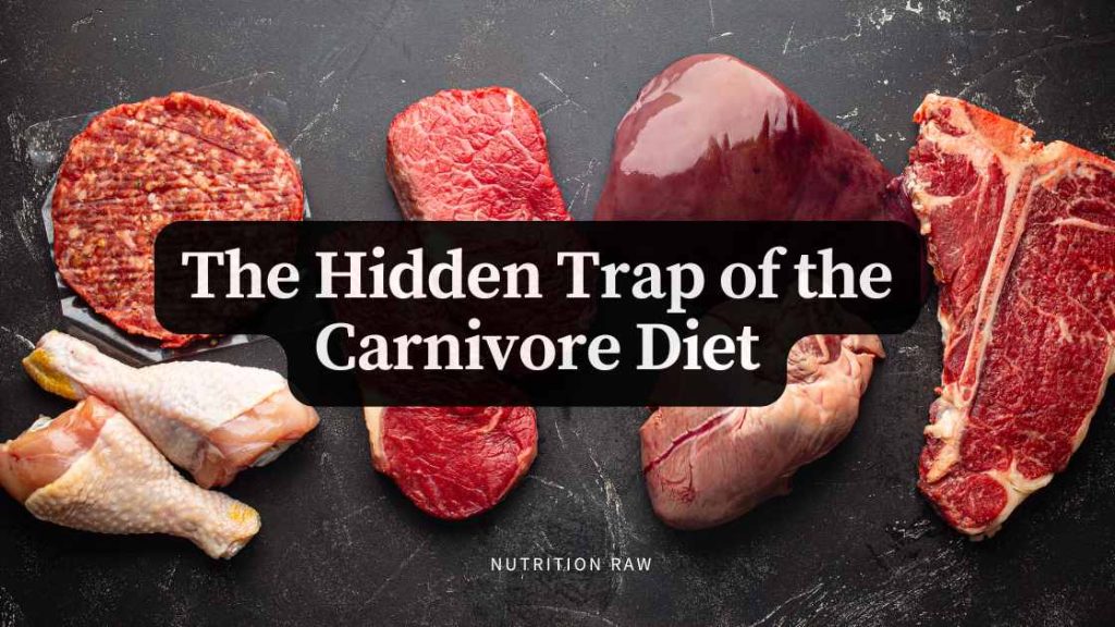 Carnivore Diet Trap