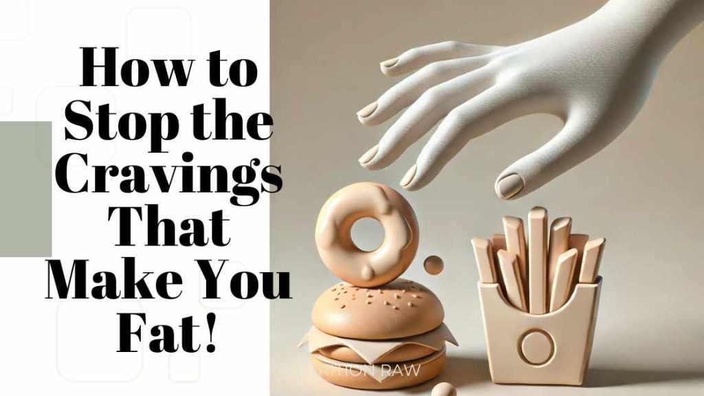 Stop Food Cravings Fast