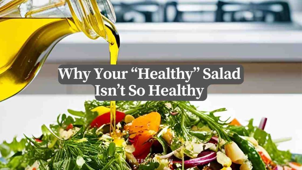Hidden Salad Health Risks